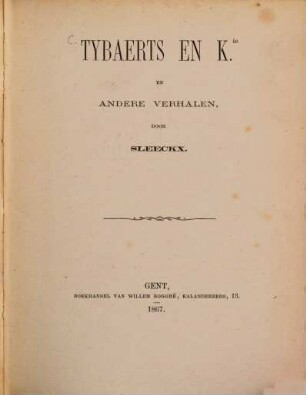 Tybaerts en Kie en andere verhalen, door Sleeckx