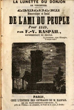 La Lunette du donjon de Vincennes : Almanach démocratique et social de L'Ami du Peuple pour 1849