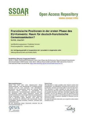 Französische Positionen in der ersten Phase des EU-Konvents: Raum für deutsch-französische Gemeinsamkeiten?