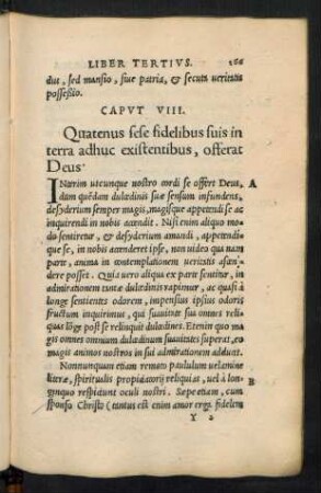 Caput VIII. Quatenus sese fidelibus suis in terra adhuc existentibus, offerat Deus