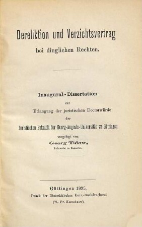 Dereliktion und Verzichtsvertrag bei dinglichen Rechten
