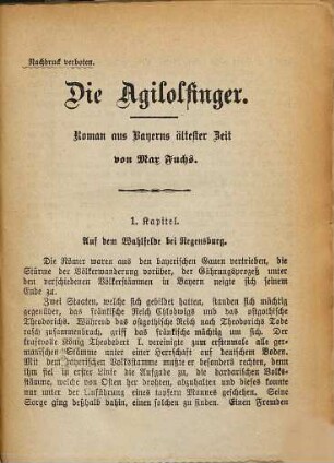Die Agilolfinger : Roman aus Bayerns ältester Zeit (Sep.-Abdr. aus dem München Fremden- Blatt.), 1