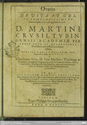 Oratio de vita et obitu ... Martini Crusii