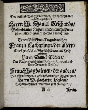 Des weiland Wol-Ehrwürdigen [...] Herrn M. Daniel Reichards [...]