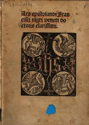 Ars epistolandi Francisci nigri veneti doctoris clarissimi