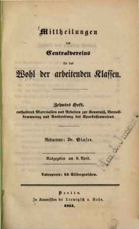 Mittheilungen des Centralvereins für das Wohl der Arbeitenden Klassen. 10. 1851