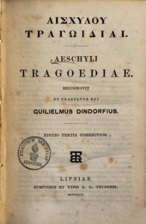 Aeschyli Tragoediae : = Aischylu Tragōdiai