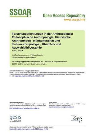 Forschungsrichtungen in der Anthropologie: Philosophische Anthropologie, Historische Anthropologie, Interkulturalität und Kulturanthropologie ; Überblick und Auswahlbibliographie