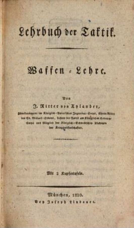 Lehrbuch der Taktik, 1. Waffen-Lehre
