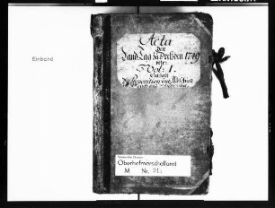 Landtag 1749: Registratur und Beilagen zu Landtag, Landtagsproposition und Landtagsabschied