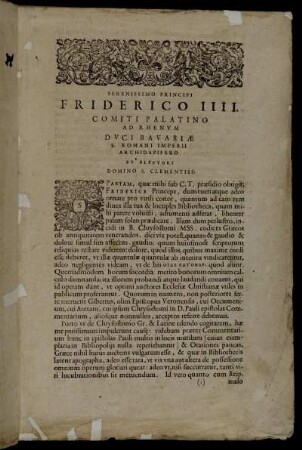 Serenissimo Principi Friderico IIII. Comiti Palatino Ad Rhenum [...]