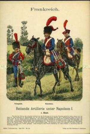 Uniformdarstellung, Trompeter und Kanoniere der Reitenden Artillerie, Erstes Kaiserreich Frankreich, 1806/1812.