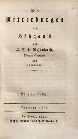 Die Ritterburgen des Höhgau's : Mit Ansichten, 4. Bodmann. Hohenfels. - 72 S. : 1 Ill.