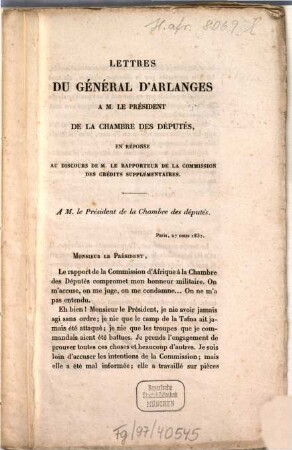 Lettres de Général d'Arlanges à M. le Président de la Chambre des Députés, en réponse au discours de M. le rapporteur de la Commission des Crédits supplémentaires