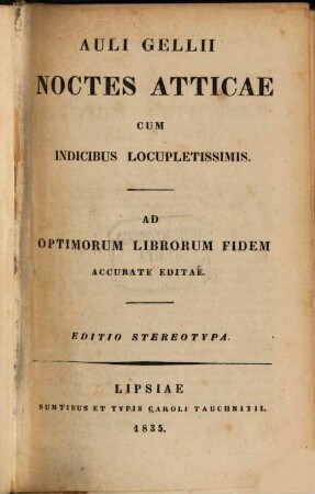Auli Gellii noctes atticae : cum indicibus locupletissimis