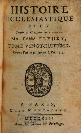 Histoire Ecclesiastique, 28. Depuis l'an 1536. jusques à l'an 1545.