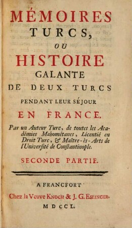 Mémoires Turcs, Ou Histoire Galante De Deux Turcs Pendant Leur Séjour En France, 2