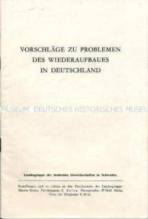Publikation deutscher Gewerkschafter im schwedischen Exil zur Zukunft Deutschlands nach der Zerschlagung des Faschismus