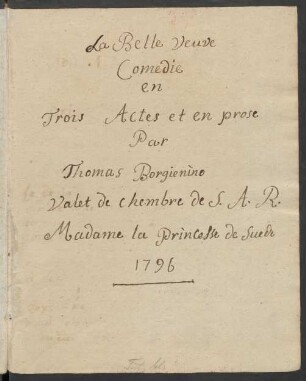 La Belle Veuve : Comedie en Trois Actes et en prose