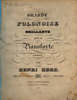 Grande polonaise brillante : pour le pianoforte ; op. 30