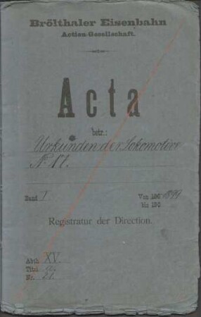 Betriebsbuch Lok 17, O&K, Baujahr 1899