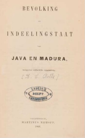 Bevolking en indeelingstaat van Java en Madura : volgens officiële opgaven