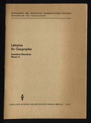 Lehrplan für Geographie : Erweiterte Oberschule; Klasse 11