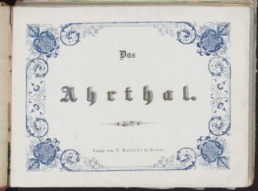 Das Ahrthal, malerische Ansichten