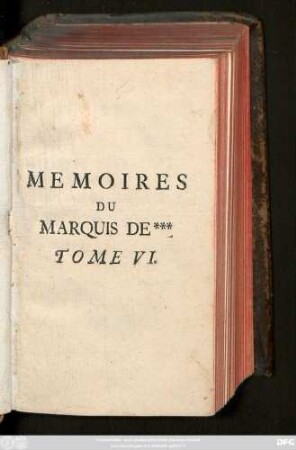 T. 6: Memoires Et Avantures D'Un Homme De Qualité, Qui s'est retiré du monde : Suivant la Copie de Paris