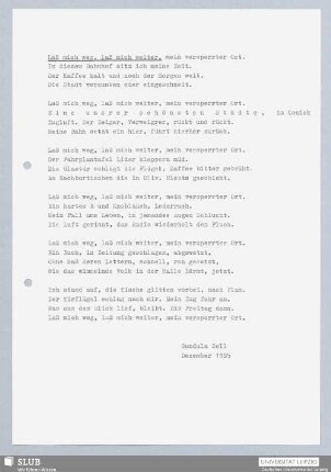 Laß mich weg, laß mich weiter ...