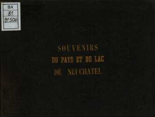 Souvenirs du pays et du lac de Neuchatel