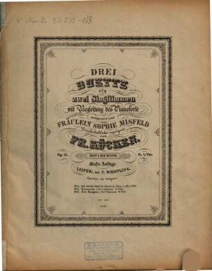 Drei Duette : für 2 Singstimmen mit Begl. d. Pianoforte ; op. 15, 3. Des Morgens in der Frühe