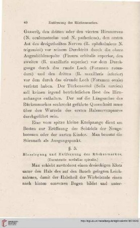 §. 5. Blosslegung und Entfernung des Rückenmarkes