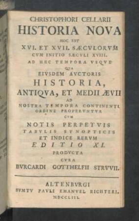 Historia nova, hoc est XVI. et XVII, saeculorum cum initio saeculi XVIII. ad haec tempora usque.