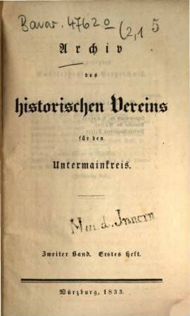 Archiv des Historischen Vereins für den Untermainkreis. 2,1/2. 1833