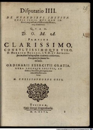 Classis II. disp. IV. de heredibus instituendis illis, qui non instituti, neque nullum testamentum efficiunt, neque evertunt