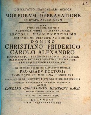 Dissertatio inavgvralis medica De morborvm depravatione ex cvlpa aegrotorvm