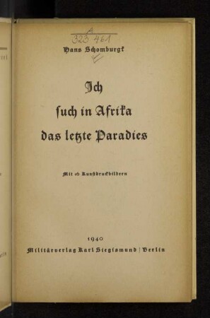 Ich such in Afrika das letzte Paradies