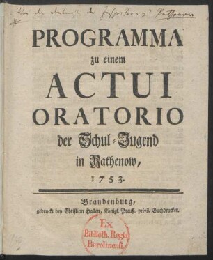 Programma zu einem Actui Oratorio der Schul-Jugend in Rathenow, 1753.