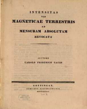 Intensitas vis magneticae terrestris ad mensuram absolutam revocata