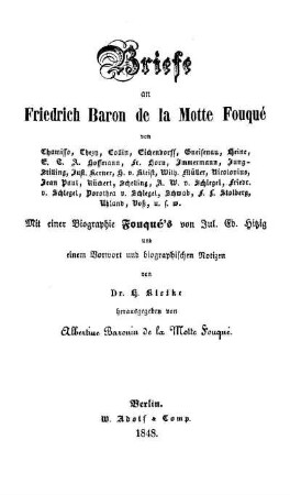 Briefe an Friedrich Baron de la Motte Fouqué : von Chamisso, Chezy, Collin ...