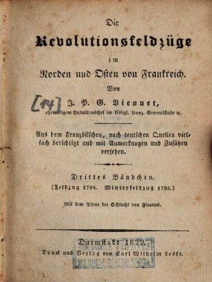 Die Revolutionsfeldzüge im Norden und Osten von Frankreich, 3. Feldzug 1794. Winterfeldzug 1795 : Mit dem Plane der Schlacht von Fleurus