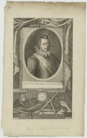 Bildnis des Jörg Wilhelm Churfürst von Brandenburg