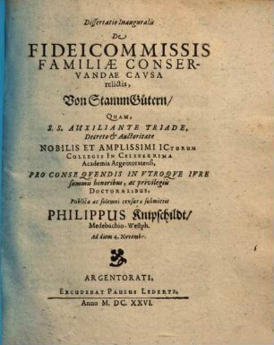 Dissertatio inauguralis De fideicommissis familiae conservandae causa relictis, von Stamm-Gütern