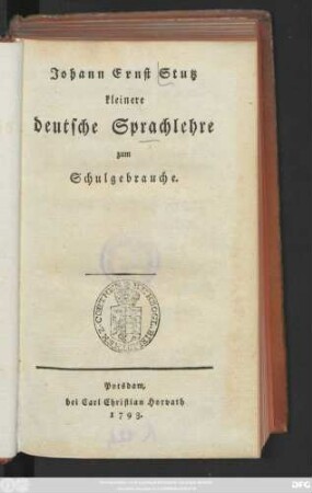 Johann Ernst Stutz kleinere deutsche Sprachlehre zum Schulgebrauche