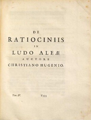Christiani Hugenii Zulichemii, Dum viveret Zelemii Toparchæ, Opera Varia, Volumen Secundus. Tomus Quartus