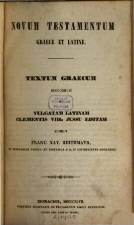 Novum testamentum Graece et Latine