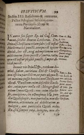 Sectio III. Resolvens & retexens Pallia Pelagiani Jefuitici, contexta Particulis Quasi & Naturaliter.