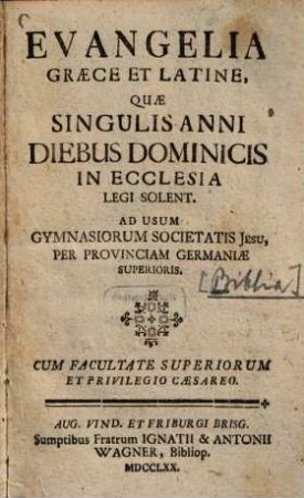 Evangelia Graece et Latine : Quae singulis anni diebus dominicis in ecclesia legi solent