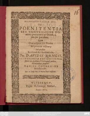 Disputatio Catech. XVII. De Poenitentia Seu Conversione Hominis peccatoris ad Deum, eiusque partibus